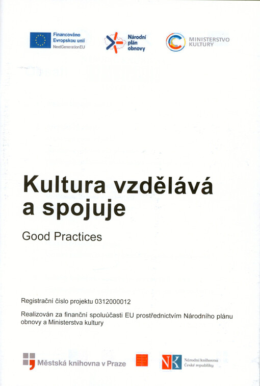 Kultura vzdělává a spojuje : good practices
