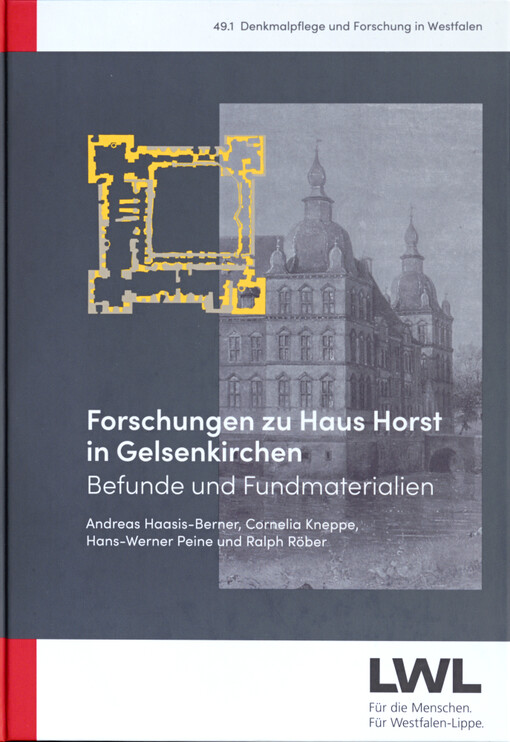 Forschungen zu Haus Horst in Gelsenkirchen