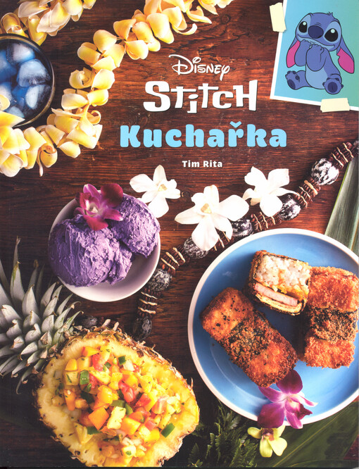 Stitch : kuchařka : více než 35 receptů pro vaši 'ohanu