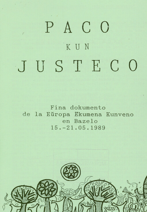 Paco kun justeco : fina dokumento de la Europa Ekumena Kunveno en Bazelo 1989