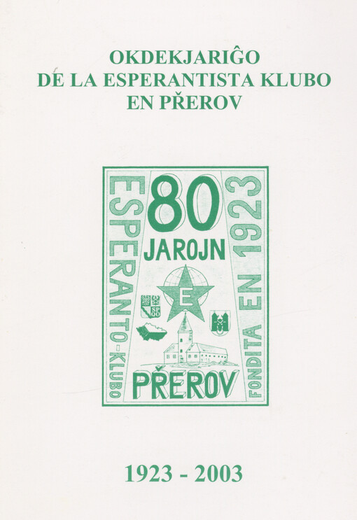 Okdekjariĝo de la Esperantista Klubo en Přerov 1923-2003