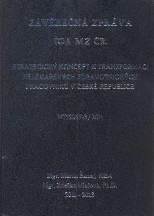 Strategický koncept k transformaci nelékařských zdravotnických pracovníků v České republice