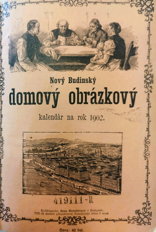 Steinbrener-ovský nový Budinský domový kalendár rodinný : S mnohými obrazmi