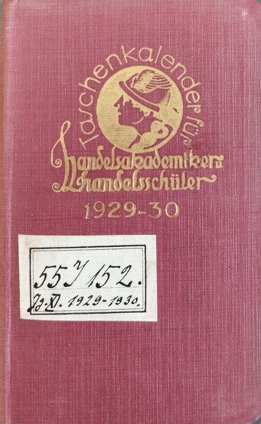 Taschen-Kalender für Handelsakademiker und für Handelsschüller