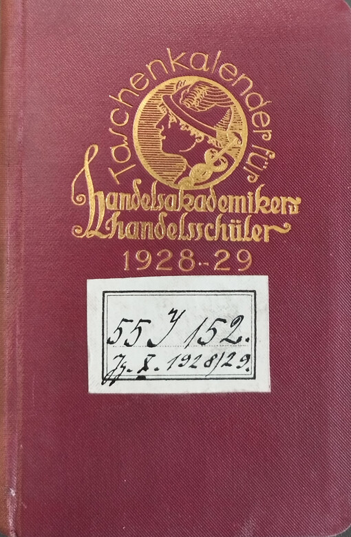 Taschen-Kalender für Handelsakademiker und für Handelsschüller