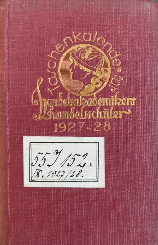 Taschen-Kalender für Handelsakademiker und für Handelsschüller