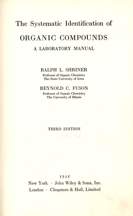 The systematic identification of organic compounds : a laboratory manual