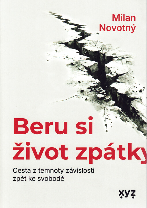 Beru si život zpátky