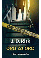 Oko za oko : případ pro Jacka Logana  (odkaz v elektronickém katalogu)