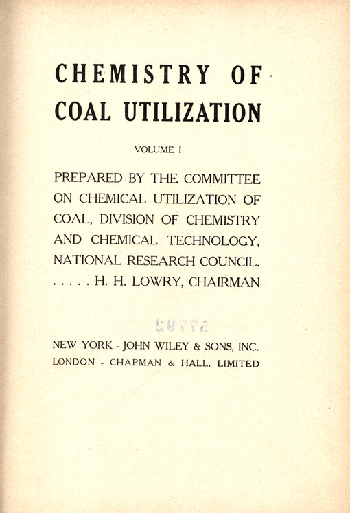 Chemistry of coal utilization : prepared by the Committee on Chemical Utilization of Coal, Division of Chemistry and Chemical Technology, National Research Council. Vol. 1
