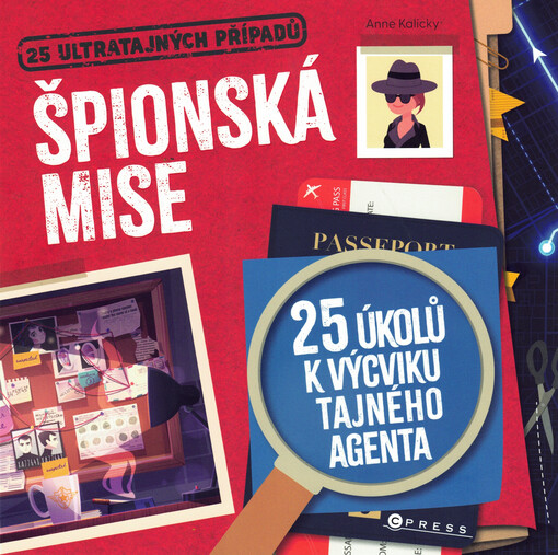 Špionská mise : 25 ultratajných případů