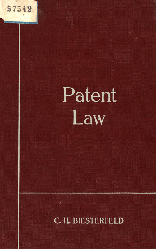 Patent law for lawyers, students, chemists and engineers