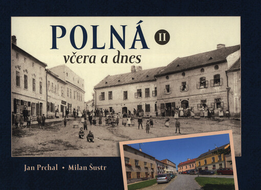 Polná včera a dnes