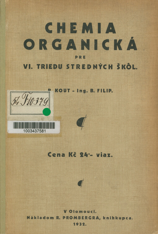 Chemia organická pre VI. triedu stredných škôl