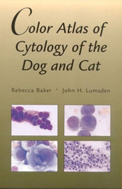 Color Atlas of Cytology of the Dog and Cat