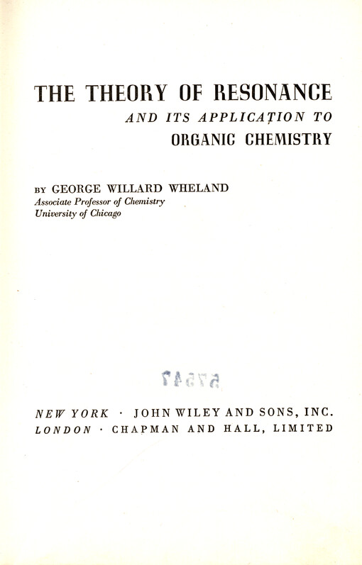 The theory of resonance and its application to organic chemistry