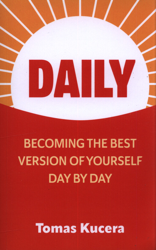 Daily : becoming the best version of yourself day by day