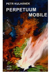 Perpetuum mobile, aneb, Třináctero příběhů o teple  (odkaz v elektronickém katalogu)