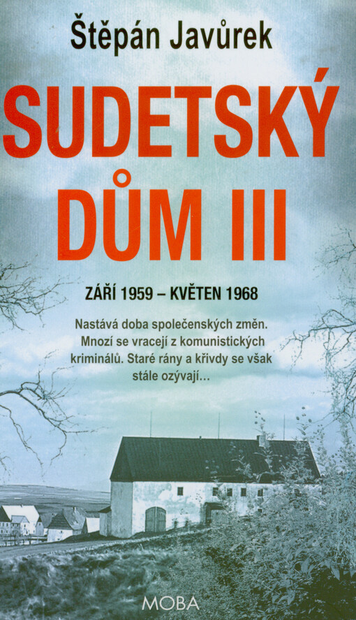 Sudetský dům. III, Září 1959 - květen 1968