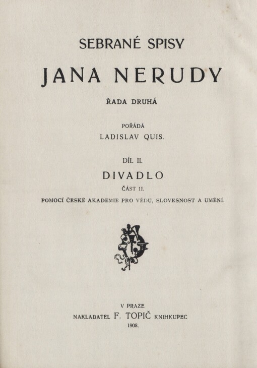 Kritické spisy Jana Nerudy.II.,Divadlo.