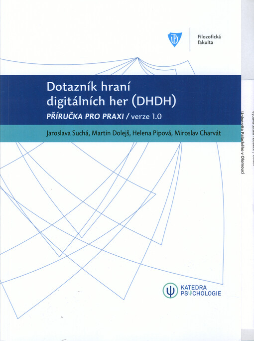 Dotazník hraní digitálních her (DHDH) : příručka pro praxi
