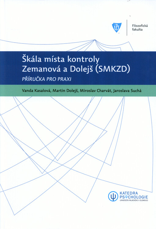Škála místa kontroly Zemanová a Dolejš (SMKZD) : příručka pro praxi