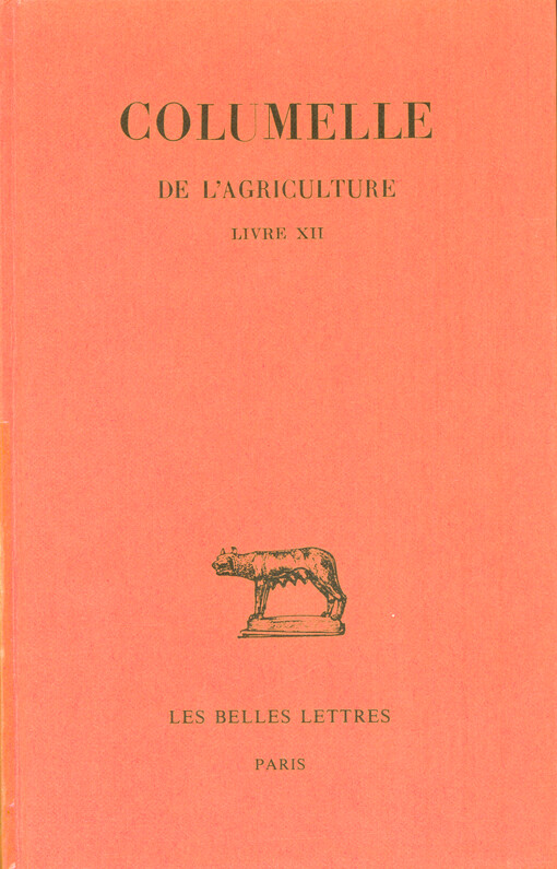 De l'agriculture. Livre 12, De l'intendante