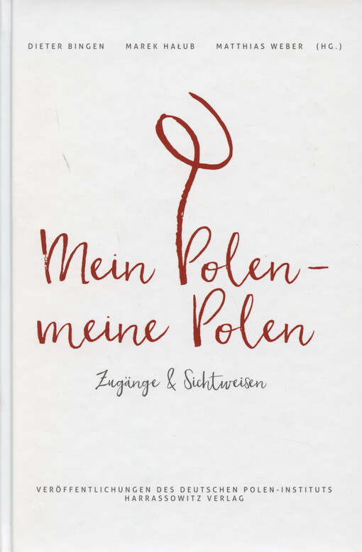 Mein Polen - meine Polen : Zugänge und Sichtweisen