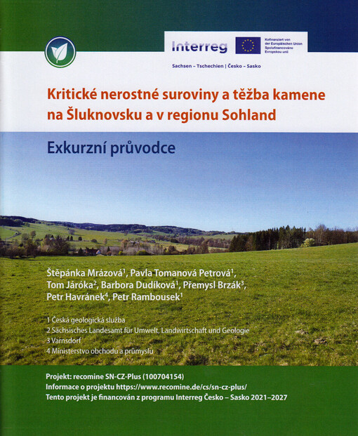 Kritické nerostné suroviny a těžba kamene na Šluknovsku a v regionu Sohland : exkurzní průvodce
