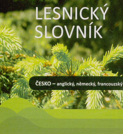 Lesnický slovník : česko-anglický, německý, francouzký