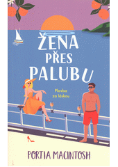 Žena přes palubu  (odkaz v elektronickém katalogu)