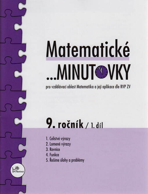 Matematické ...minutovky : pro vzdělávací oblast Matematika a její aplikace dle RVP ZV : 9. ročník