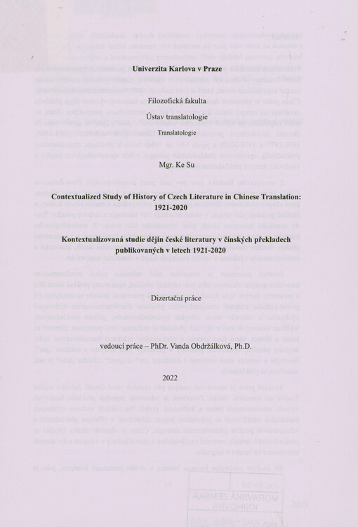 Contextualized study of history of Czech literature in Chinese translation: 1921-2020 = Kontextualizovaná studie dějin české literatury v čínských překladech publikovaných v letech 1921-2020