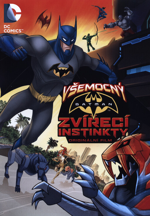 Všemocný Batman. Zvířecí instinkty