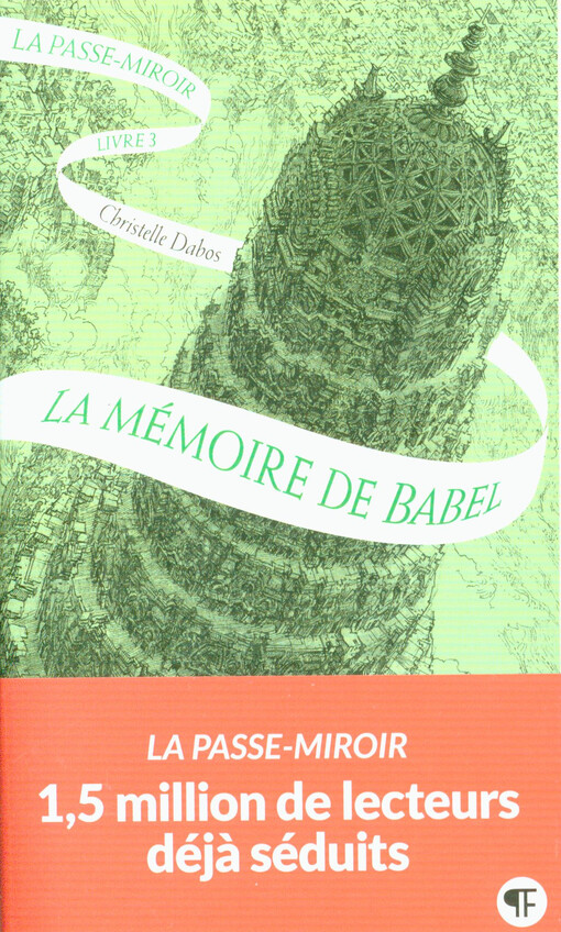 La passe-miroir. 3, La mémoire de Babel