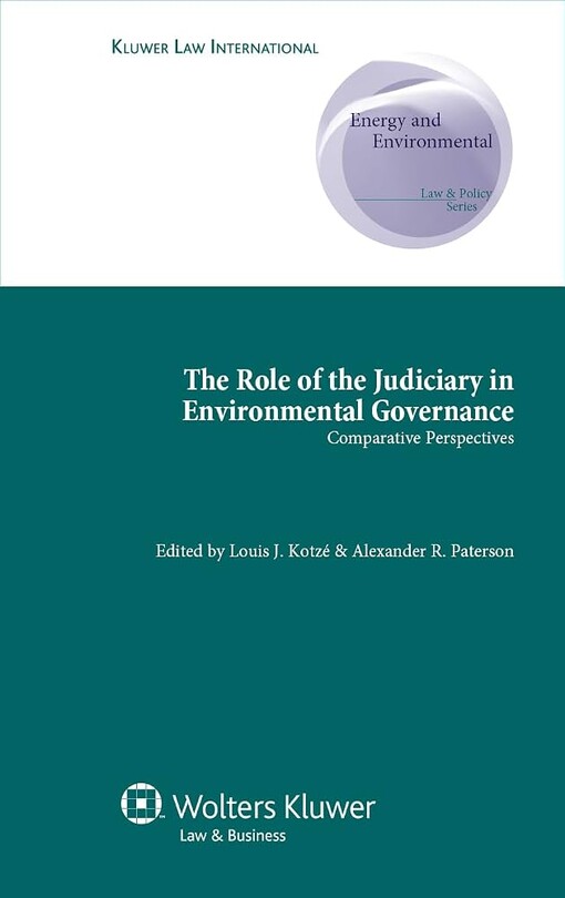 The role of the judiciary in environmental governance :comparative perspectives