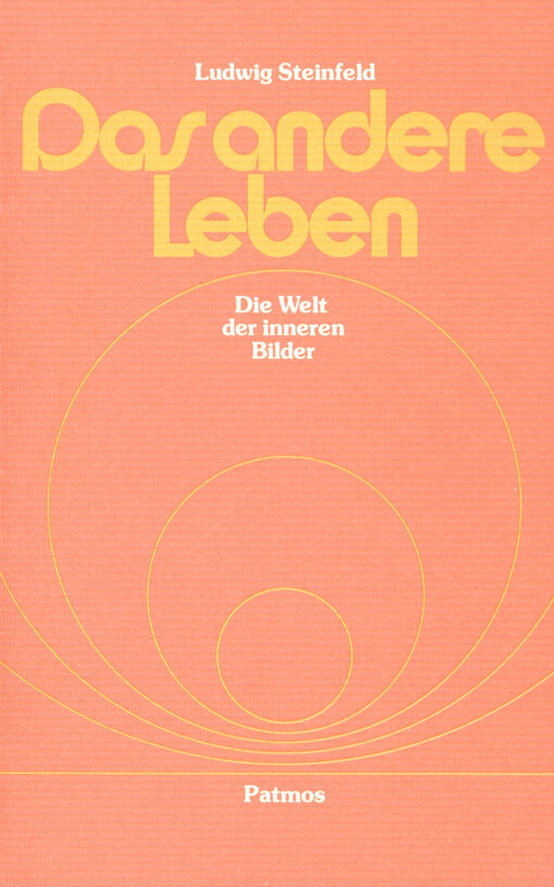 Das andere Leben : die Welt der inneren Bilder