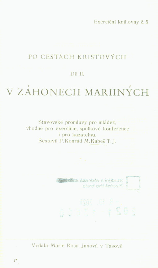 Po cestách Kristových. Díl II, V záhonech Mariiných : stavovské promluvy pro mládež, vhodné pro exercicie, spolkové konference i pro kazatelnu