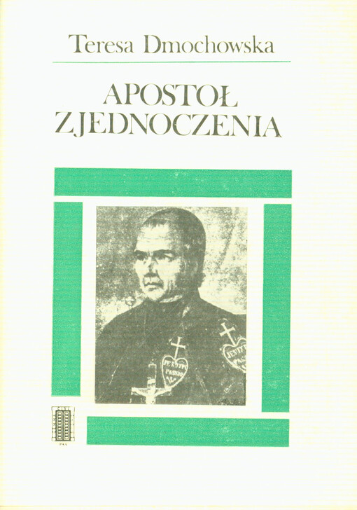 Apostoł zjednoczenia : bł. Dominik Barberi pasjonista (1792-1849)