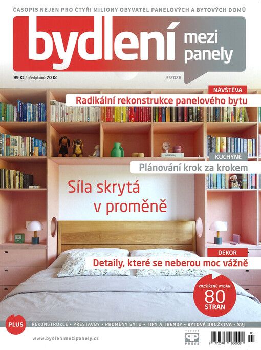 Bydlení mezi panely : časopis o bydlení nejen pro čtyři miliony obyvatel panelových bytů