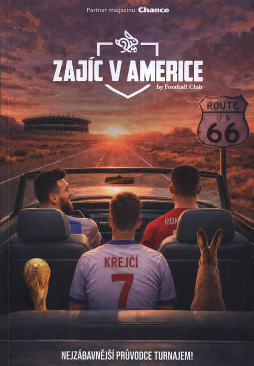 Zajíc v Americe by Football Club : nejzábavnější průvodce turnajem!