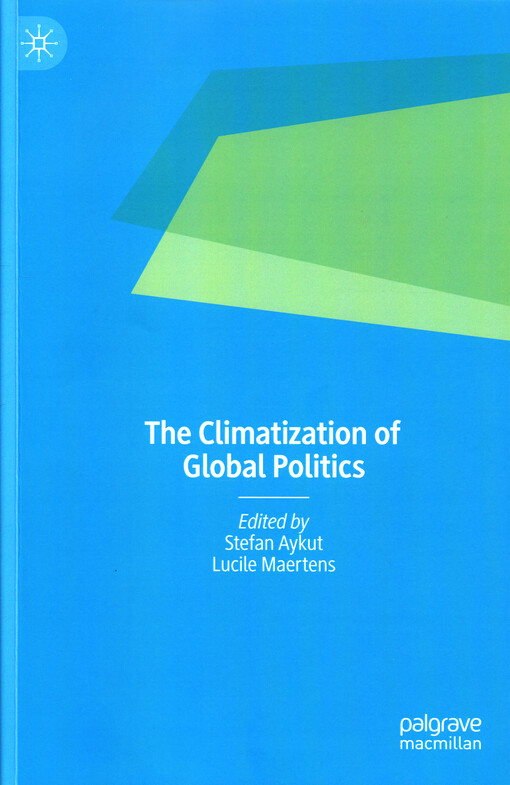 The climatization of global politics