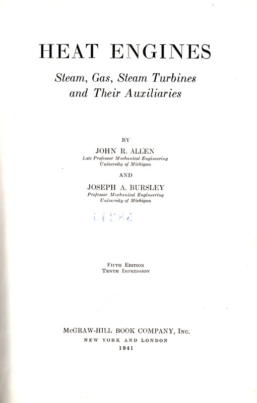 Heat engines : steam, gas, steam turbines and their auxiliaries