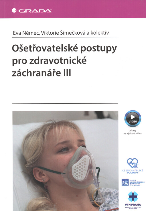 Ošetřovatelské postupy pro zdravotnické záchranáře III