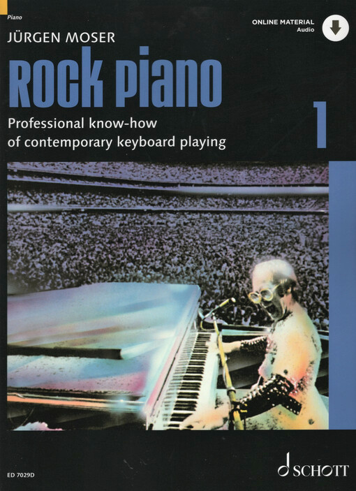 Rock piano : professional know-how of contemporary keyboard playing = Gundlagen des professionellen Keyboard-Spiels in Pop und Rock. 1