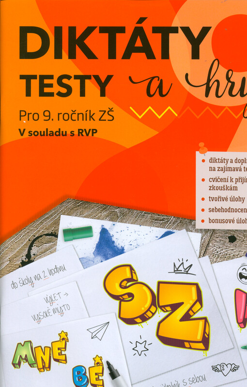 Diktáty, testy a hry : pro 9. ročník ZŠ : v souladu s RVP