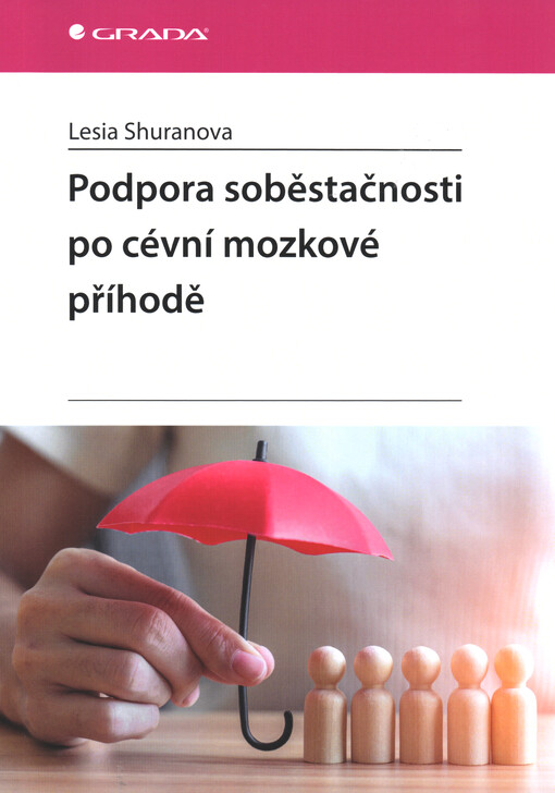 Podpora soběstačnosti po cévní mozkové příhodě