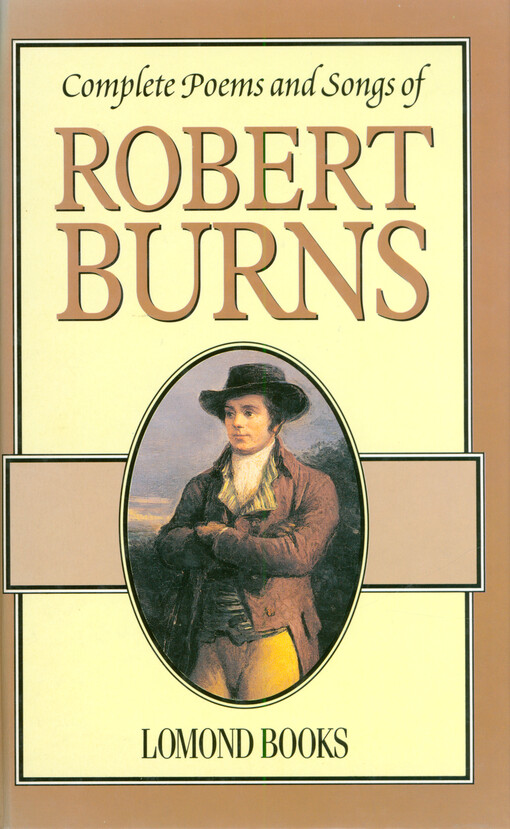 Complete poems & songs of Robert Burns
