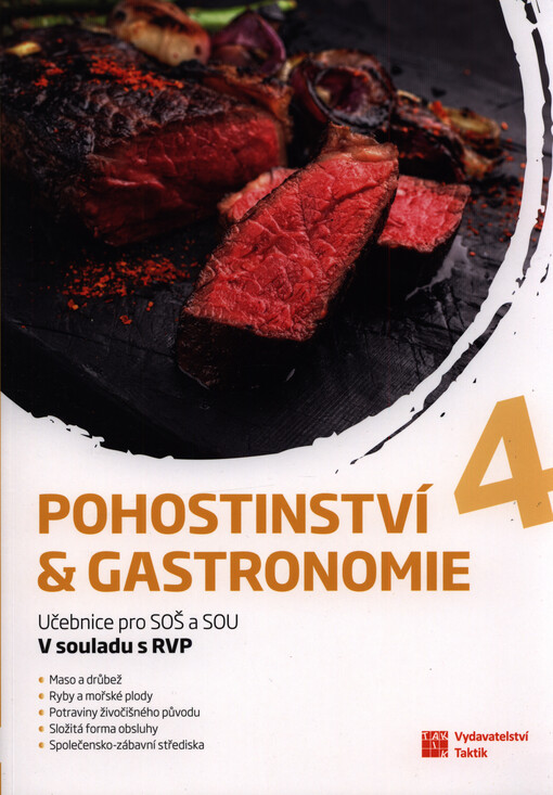 Pohostinství & gastronomie 4 : učebnice pro SOŠ a SOU : v souladu s RVP SOV