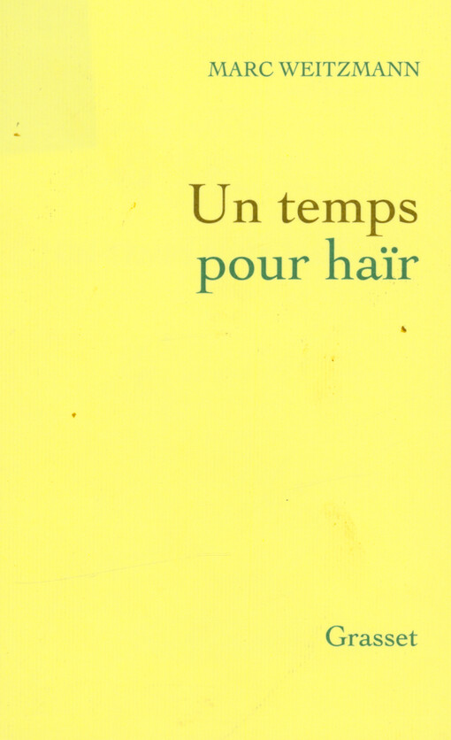 Un temps pour haïr